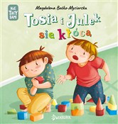 Tosia i Ju... - Magdalena Boćko-Mysiorska -  books from Poland