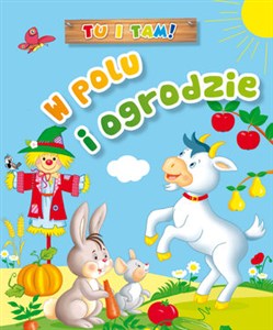 Obrazek Tu i tam! W polu i ogrodzie
