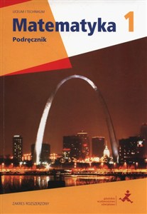 Obrazek Matematyka 1 Podręcznik zakres rozszerzony Liceum technikum