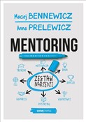 Zobacz : Mentoring ... - Maciej Bennewicz, Anna Prelewicz