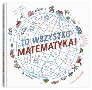 Picture of To wszystko matematyka!