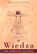 polish book : Wiedza nie... - Wojciech Jóźwiak