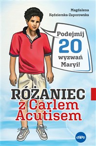 Obrazek Różaniec z Carlem Acutisem Podejmij 20 wyzwań Maryi!