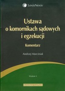 Obrazek Ustawa o komornikach sądowych i egzekucji Komentarz