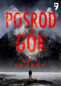 Książka : Pośród gór... - Amy Stuart