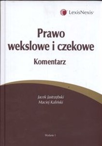 Obrazek Prawo wekslowe i czekowe Komentarz
