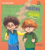 Zobacz : Za fiołkow... - Ewa Skarżyńska