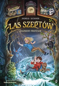 Obrazek Zaginiony profesor. Las Szeptów, tom 2