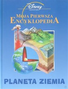 Obrazek Moja pierwsza encyklopedia Planeta Ziemia