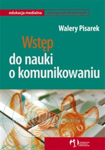 Obrazek Wstęp do nauki o komunikowaniu