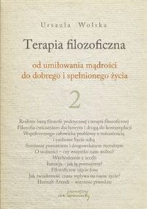 Obrazek Terapia filozoficzna 2 Od umiłowania mądrości do dobrego i spełnionego życia