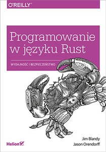Picture of Programowanie w języku Rust Wydajność i bezpieczeństwo