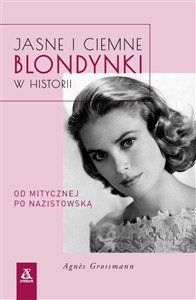 Obrazek Jasne i ciemne blondynki w historii Od mitycznej po nazistowską