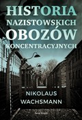 Książka : Historia n... - Nikolaus Wachsmann