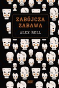 Zobacz : Zabójcza z... - Alex Bell