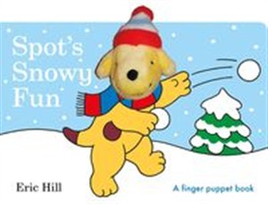 Obrazek Spot's Snowy Fun A finger puppet book