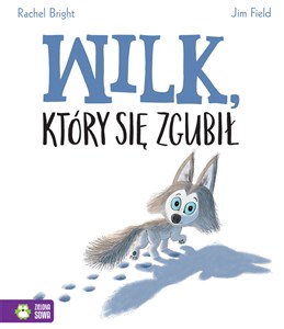 Obrazek Wilk, który się zgubił