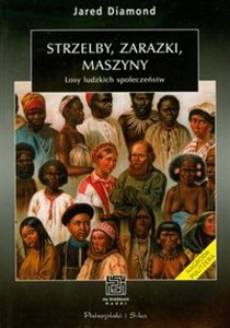 Picture of Strzelby zarazki maszyny Losy ludzkich społeczeństw