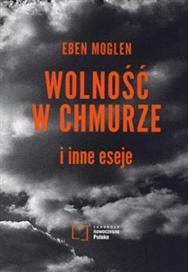 Obrazek Wolność w chmurze i inne eseje