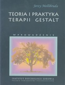 Obrazek Teoria i praktyka terapii Gestalt