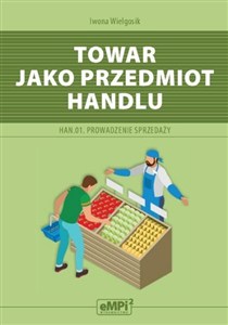 Obrazek Kwalifikacja HAN.01 Towar jako przedmiot handlu