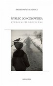 Myśleć los... - Krzysztof Stachewicz -  books in polish 