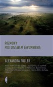 Rozmowy po... - Alexandra Fuller - Ksiegarnia w UK