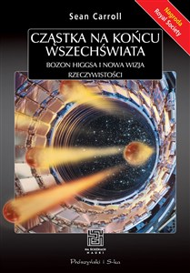 Obrazek Cząstka na końcu wszechświata Bozon Higgsa i nowa wizja rzeczywistości