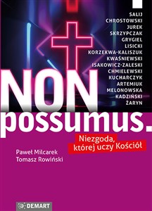 Obrazek Non possumus. Niezgoda której uczy kościół Niezgoda, której uczy Kościół