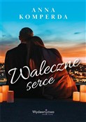 Zobacz : Waleczne s... - Anna Komperda