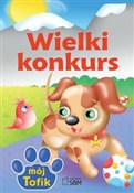 Mój Tofik ... - Elżbieta Wójcik -  books in polish 