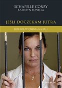 polish book : Jeśli docz... - Schapelle Corby, Kathryn Bonella
