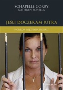 Obrazek Jeśli doczekam jutra Horror więzienia na Bali