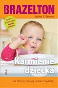 Karmienie ... - Thomas B. Brazelton, Joshua D. Sparrow -  Książka z wysyłką do UK