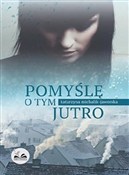 Pomyślę o ... - Katarzyna Michalik-Jaworska -  Książka z wysyłką do UK