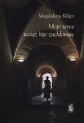 Książka : Moje serce... - Magdalena Klijer