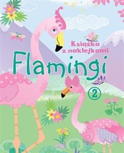 Picture of Flamingi. Książka z naklejkami 2