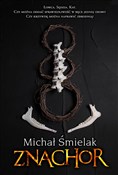 Znachor - Michał Śmielak -  foreign books in polish 