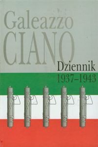 Obrazek Galeazzo Ciano Dziennik 1937-1943