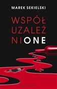 Współuzale... - Marek Sekielski - Ksiegarnia w UK