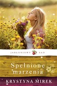 Spełnione ... - Krystyna Mirek -  books from Poland