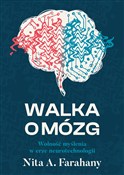 Polska książka : Walka o mó... - Nita A. Farahany