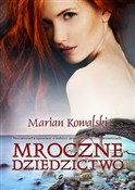 Książka : Mroczne dz... - Marian Kowalski