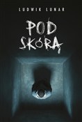 Pod skórą.... - Ludwik Lunar -  Polish Bookstore 