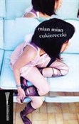 Polska książka : Cukiereczk... - Mian Mian