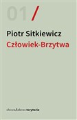 Człowiek-B... - Piotr Sitkiewicz -  Polish Bookstore 