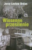 Polska książka : Wiosenne p... - Jerzy Lesław Ordan