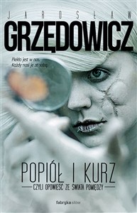 Obrazek Popiół i kurz czyli opowieść ze świata pomiędzy