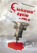 Zobacz : "Ciekawe" ... - Bogusław Homicki