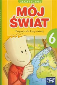 Obrazek Mój świat 6 Przyroda Zeszyt ucznia Szkoła podstawowa